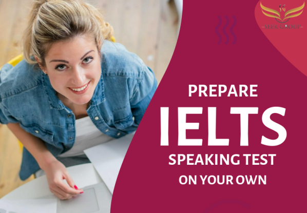 How to Prepare for IELTS Speaking Test on Your own